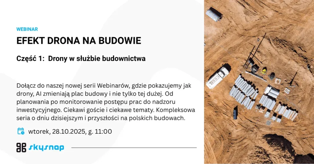 Webinar 28.10.2025 Drony w służbie budownictwa