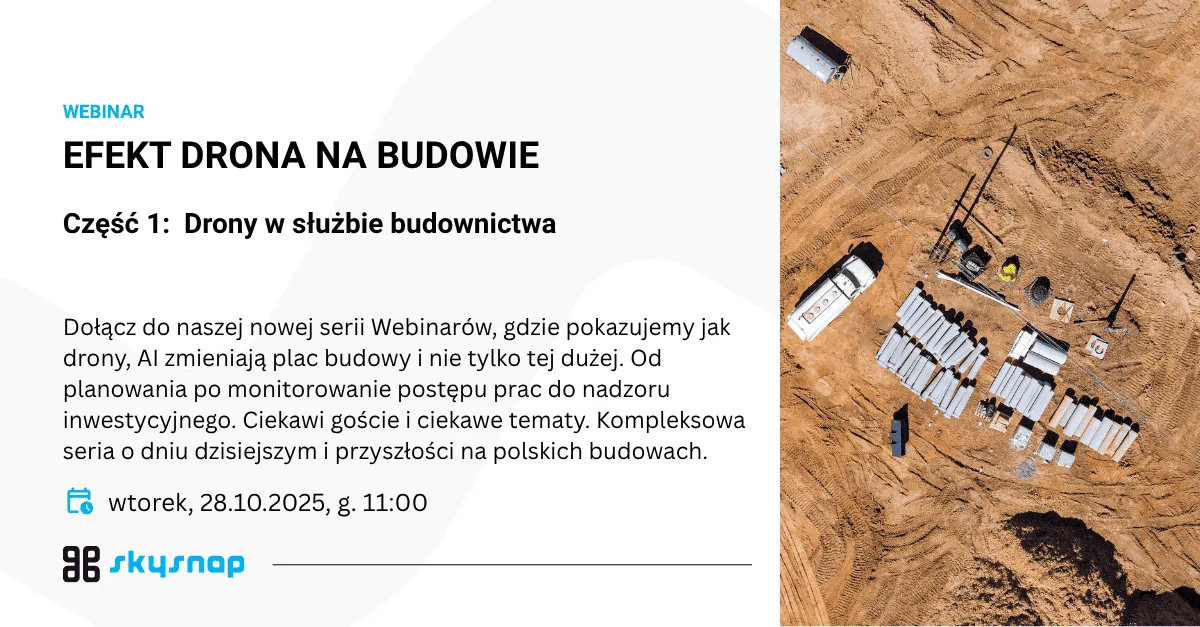 Drony w służbie budownictwa
